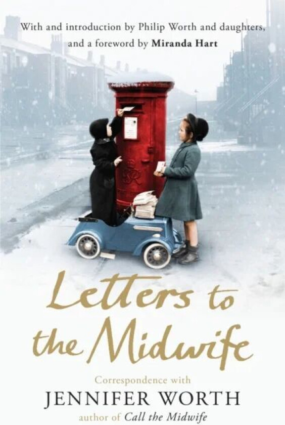 Letters to the Midwife av Jennifer SRN SCM Worth