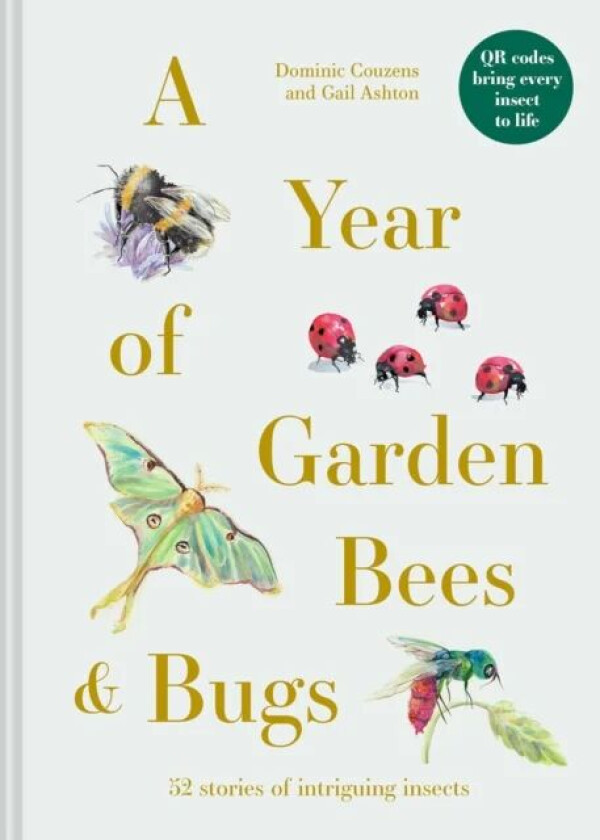 A Year of Garden Bees and Bugs av Dominic Couzens, Gail Ashton