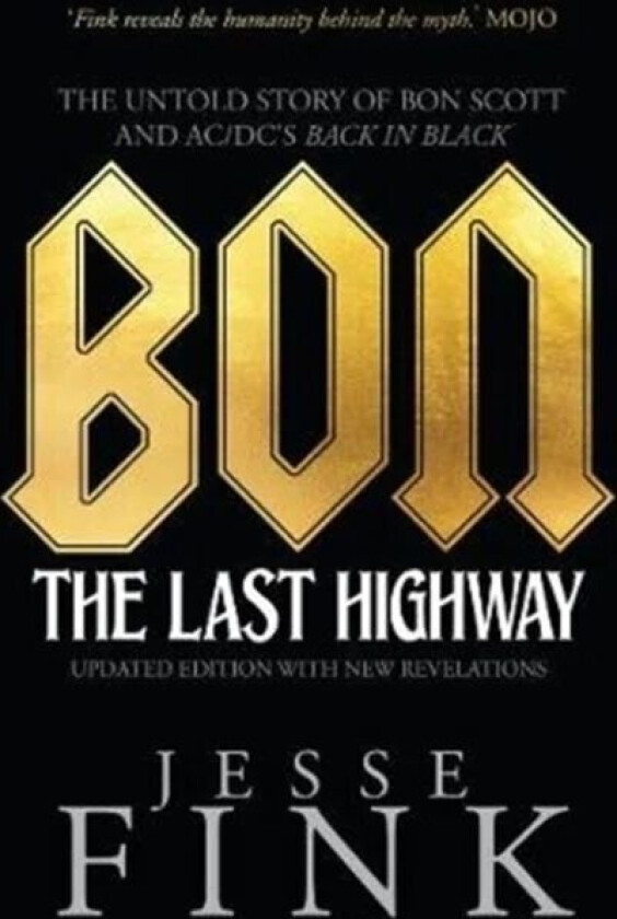 Bon: The Last Highway av Jesse Fink