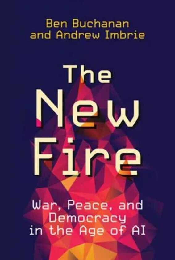 The New Fire av Ben Buchanan, Andrew Imbrie