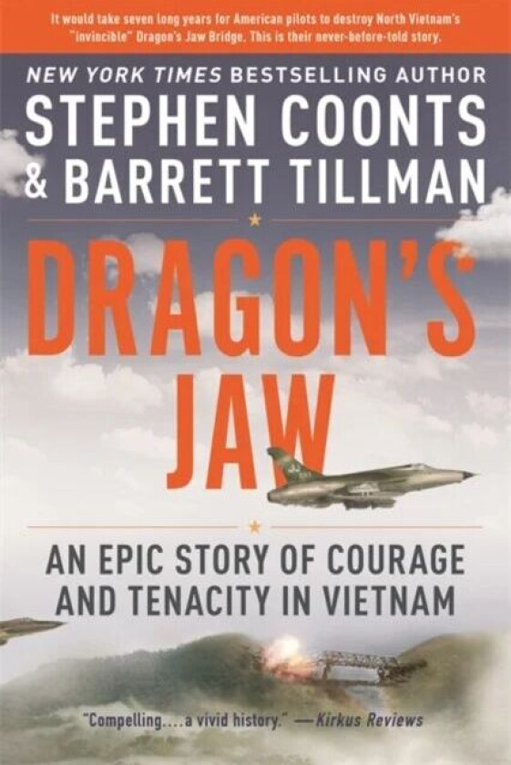 Dragon's Jaw av Barrett Tillman, Stephen Coonts