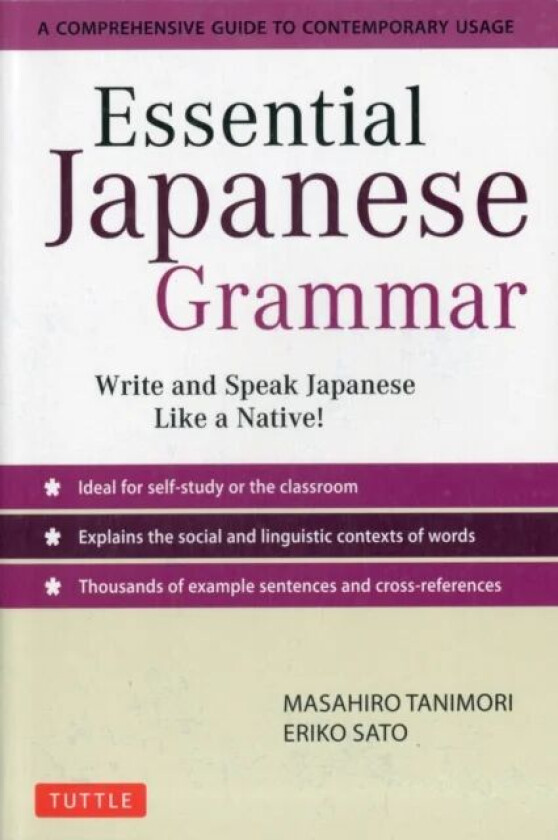 Essential Japanese Grammar av Masahiro Tanimori, Eriko Sato