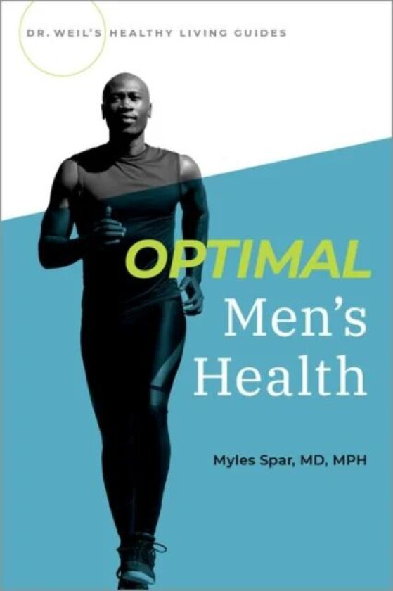 Optimal Men's Health av Myles (Medical Director Mens Clinic Akasha Spar