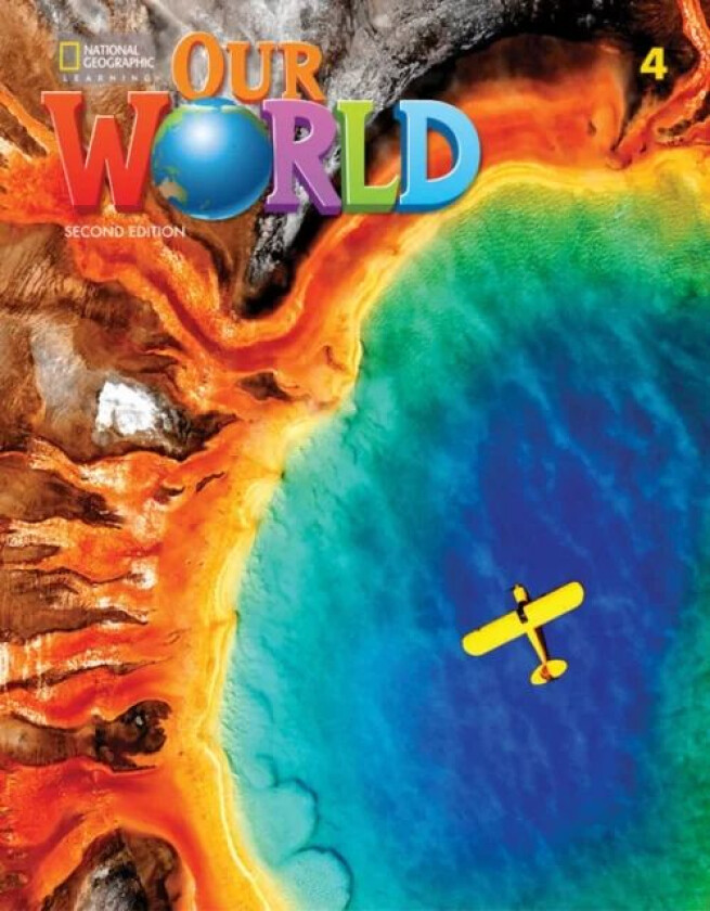 Our World 4 (British English) av Sue Harmes, Kate Cory-Wright