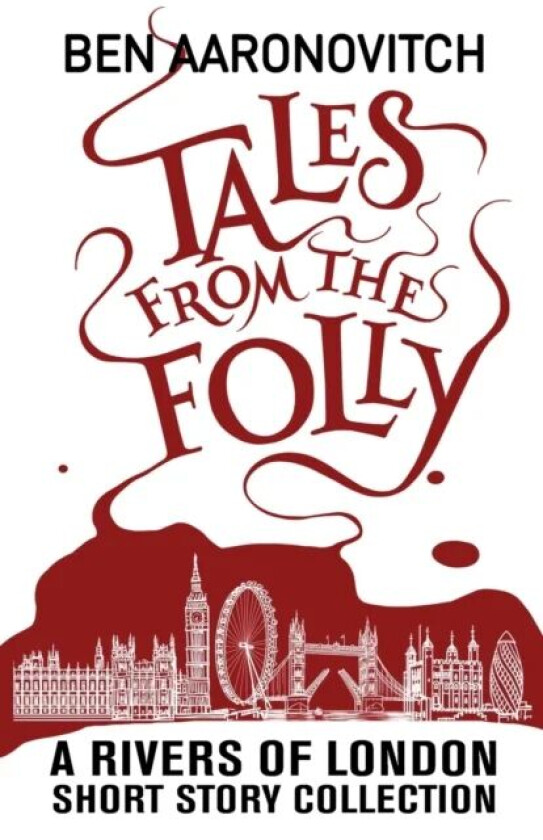 Tales from the Folly av Ben Aaronovitch