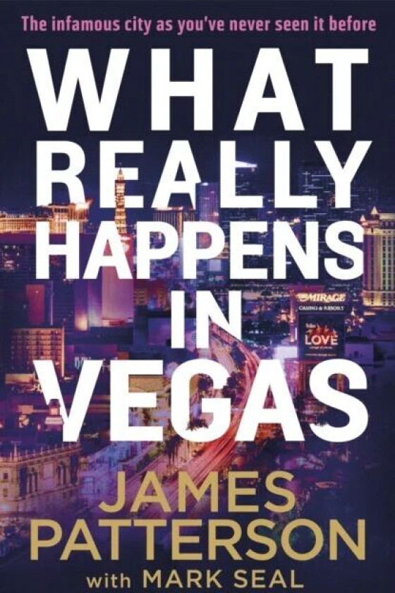 What Really Happens in Vegas av James Patterson