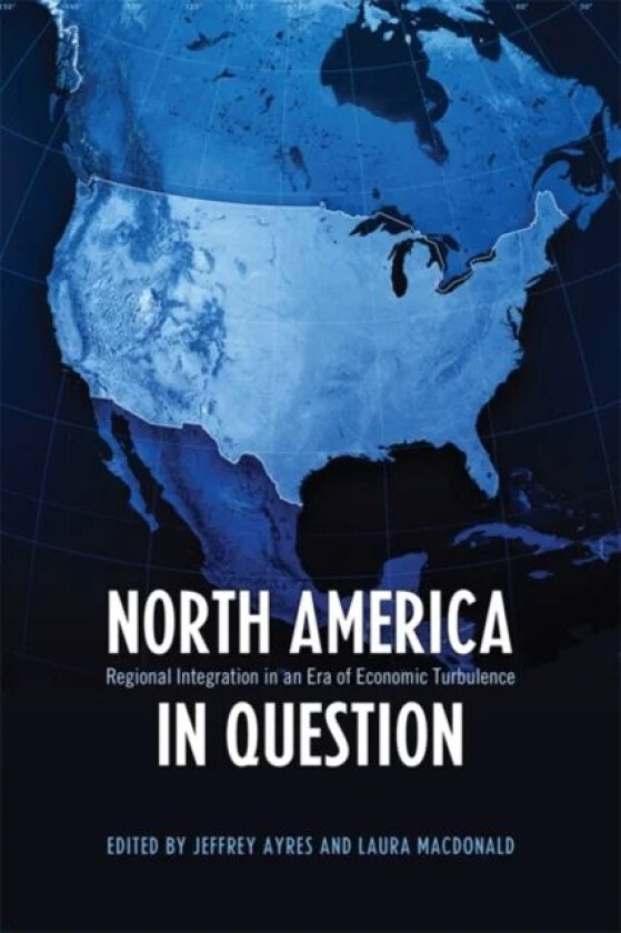 North America in Question av Jeffrey Ayres, Laura MacDonald