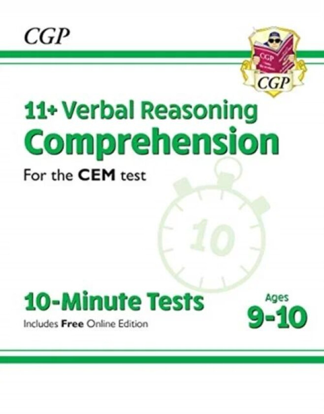 New 11+ CEM 10-Minute Tests: Comprehension - Ages 9-10 (with Online Edition): superb eleven plus pre av CGP Books