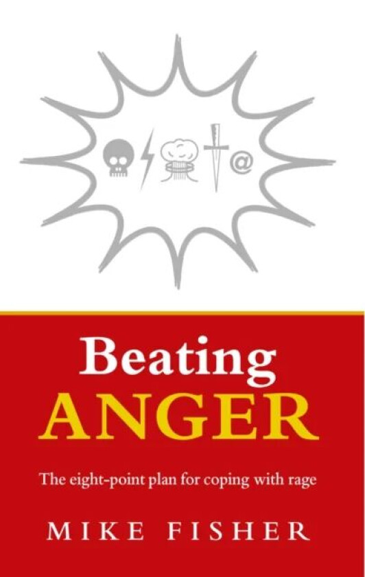 Beating Anger av Mike Fisher