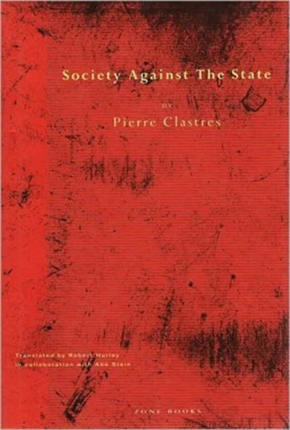 Society Against the State av Pierre Clastres
