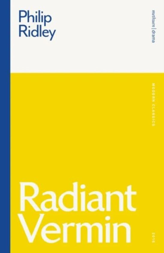 Radiant Vermin av Philip Ridley