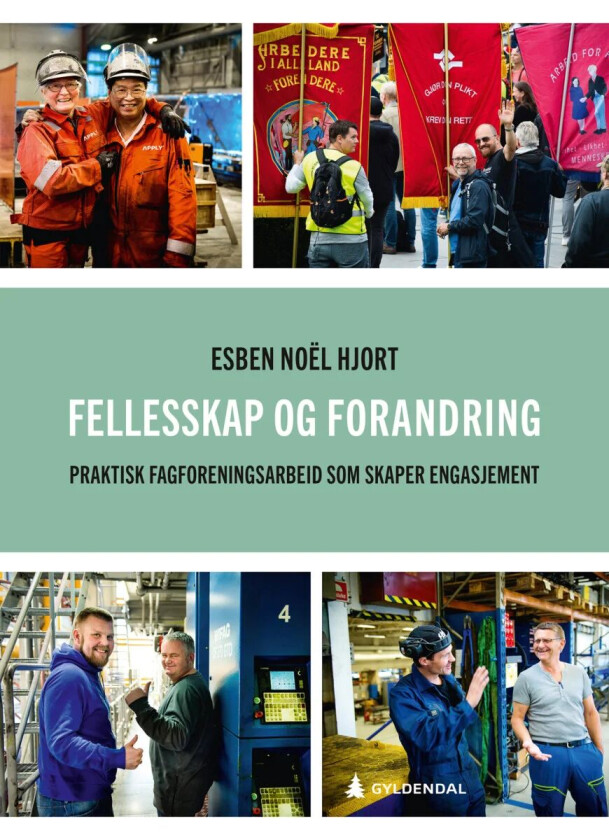 Fellesskap og forandring av Esben Noël Hjort