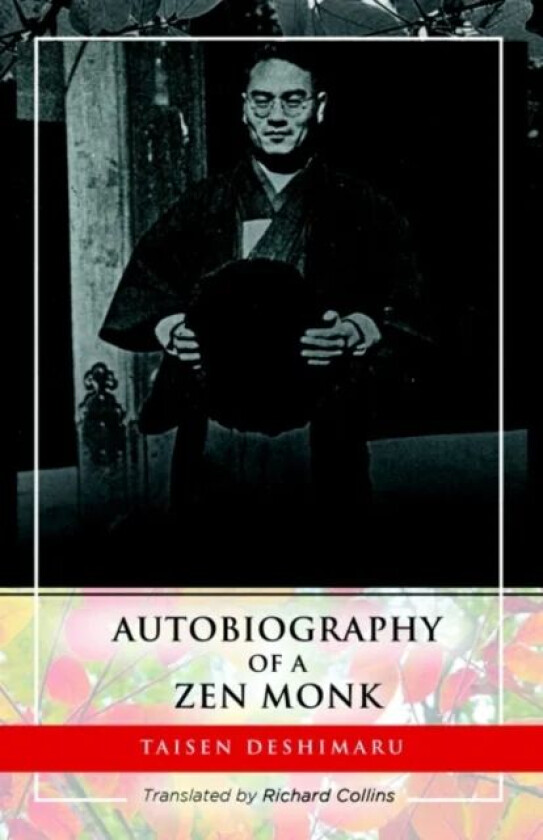 Autobiography of a ZEN Monk av Roshi Taisen (Roshi Taisen Deshimaru) Deshimaru