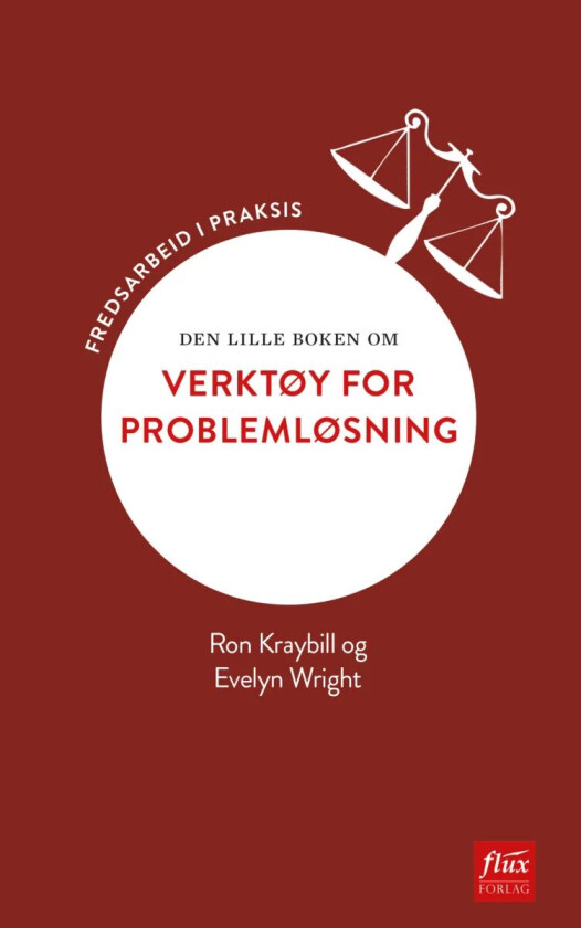 Den lille boken om verktøy for problemløsning av Ron Kraybill, Evelyn Wright