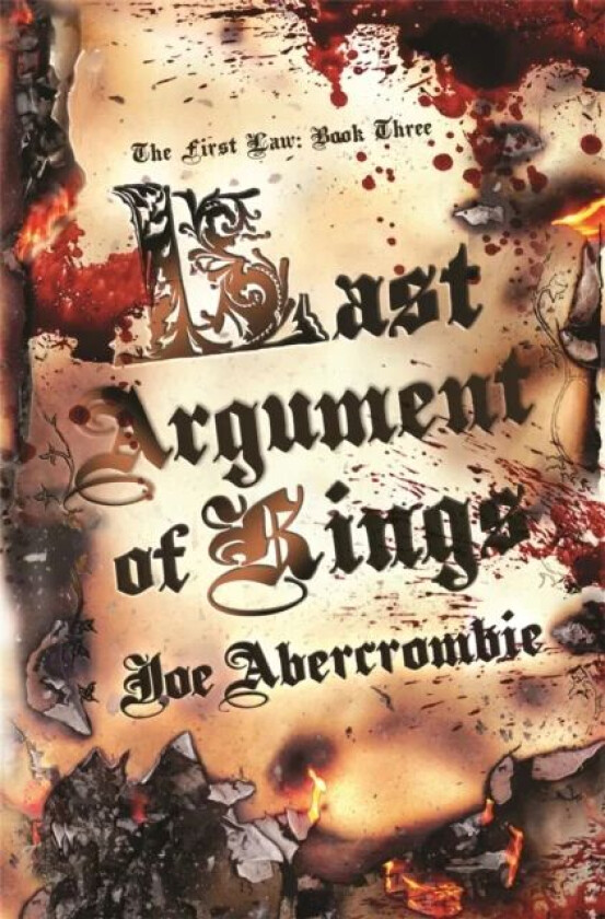 Last Argument Of Kings av Joe Abercrombie