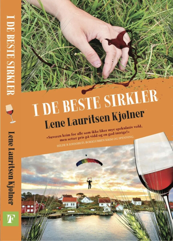 I de beste sirkler av Lene Lauritsen Kjølner