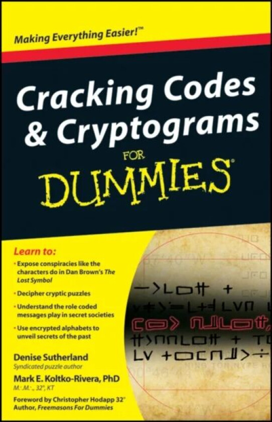 Cracking Codes and Cryptograms For Dummies av Denise Sutherland, Mark Koltko-Rivera