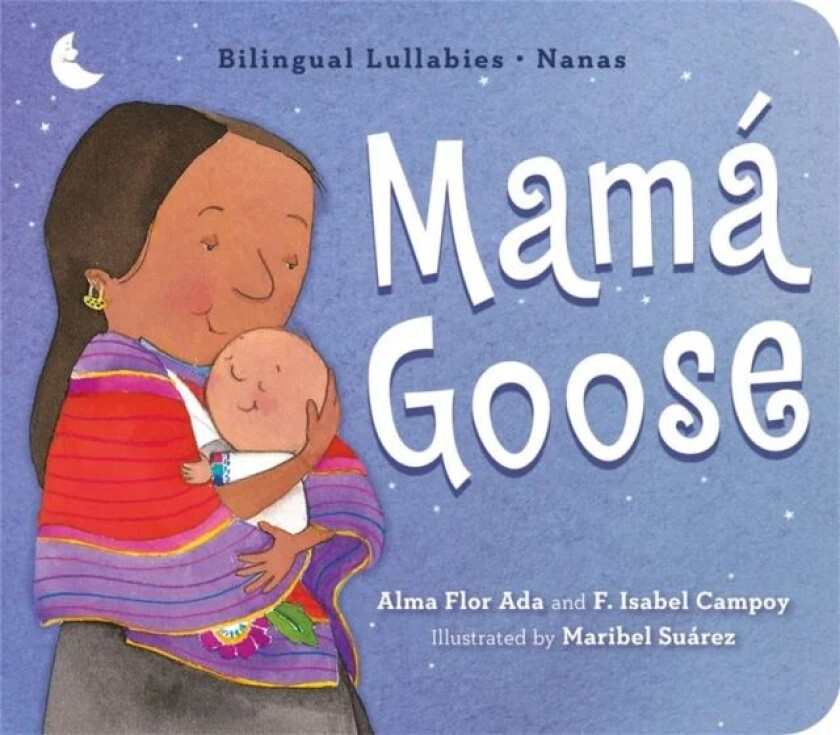 Mama Goose av Alma Flor Ada, F. Isabel Campoy