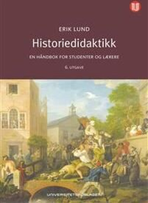 Historiedidaktikk av Erik Lund