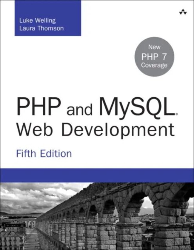 PHP and MySQL Web Development av Luke Welling, Laura Thomson