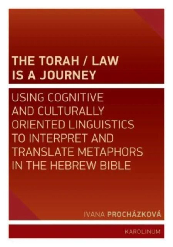 The Torah/Law Is a Journey av Ivana Prochazkova