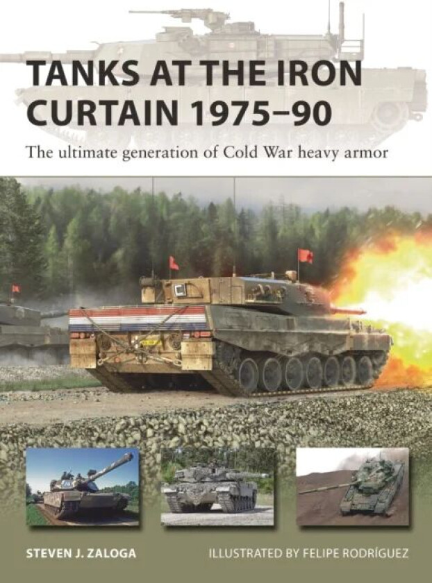 Tanks at the Iron Curtain 1975-90 av Steven J. (Author) Zaloga