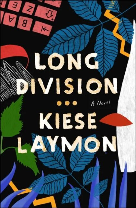 Long Division av Kiese Laymon