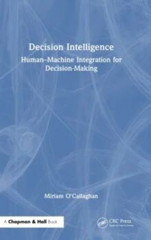 Decision Intelligence av Miriam O'Callaghan
