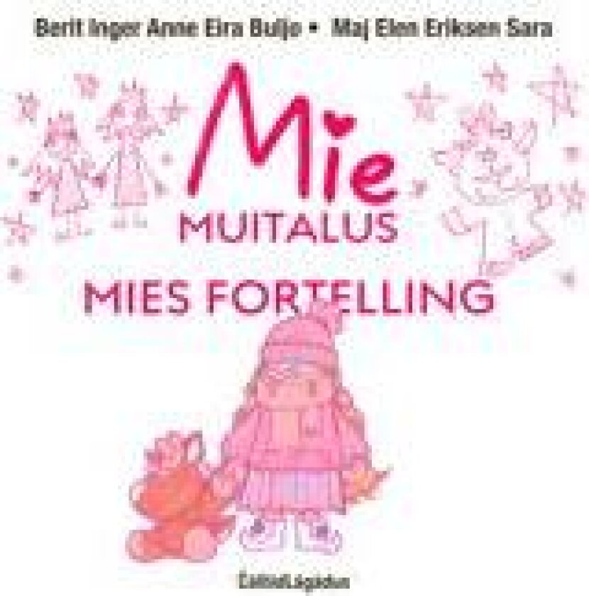 Mie muitalus ; Mies fortelling