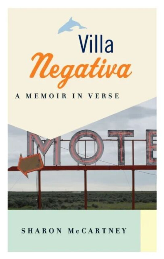 Villa Negativa av Sharon McCartney