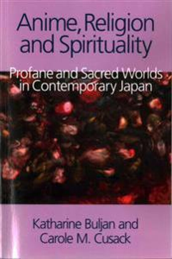 Anime, Religion and Spirituality