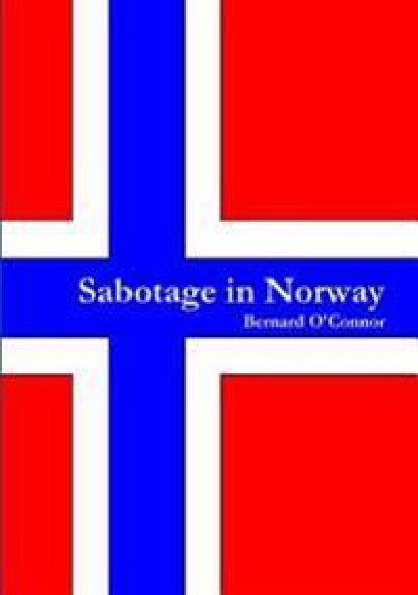 Sabotage in Norway