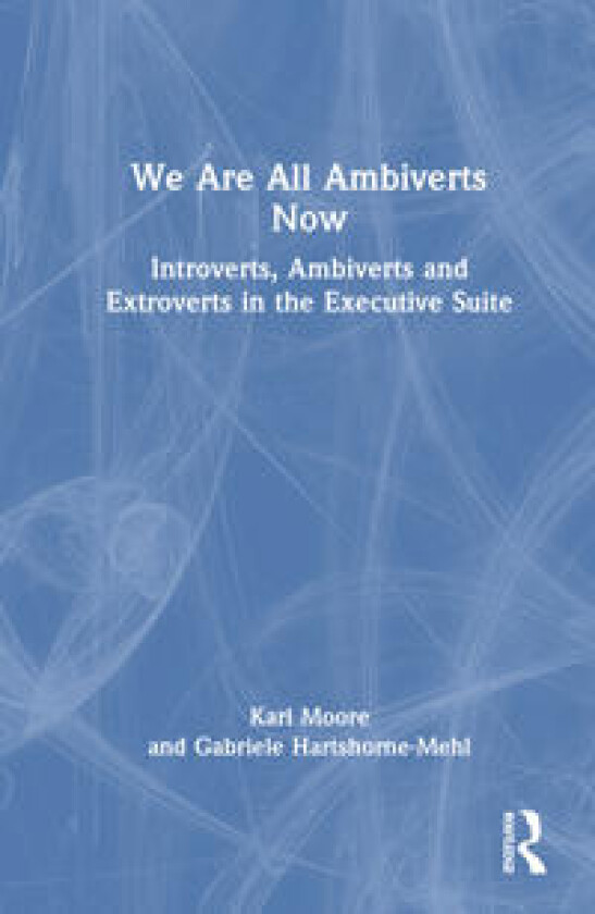 We Are All Ambiverts Now