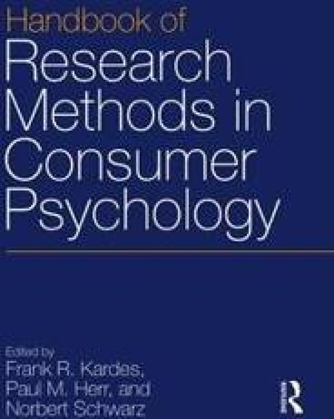 Handbook of Research Methods in Consumer Psychology