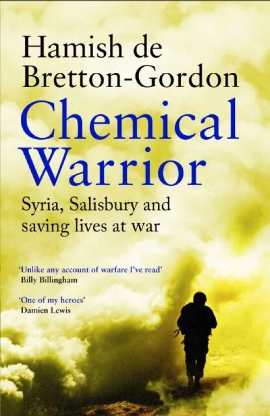Chemical Warrior av Hamish de Bretton-Gordon