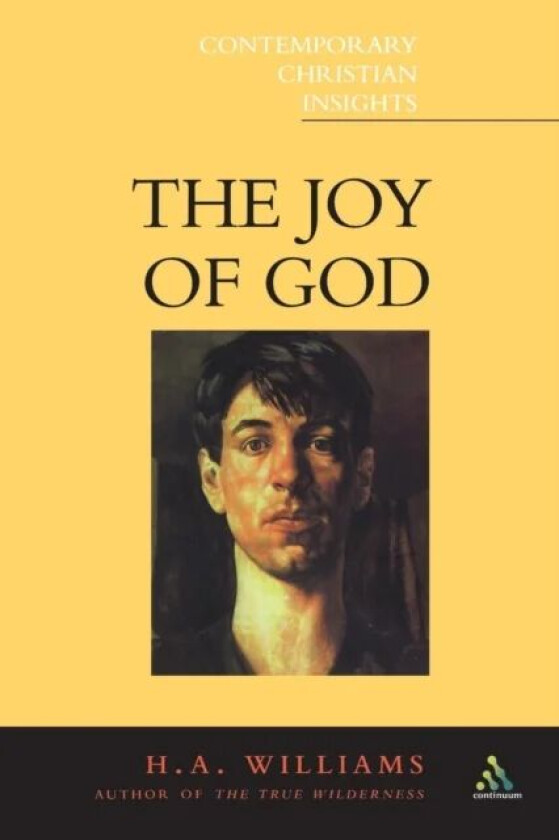 Joy of God av CR The Rev. H. A. Williams