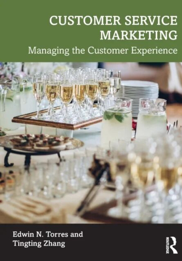 Customer Service Marketing av Edwin N. (Rochester Institute of Technolog Torres
