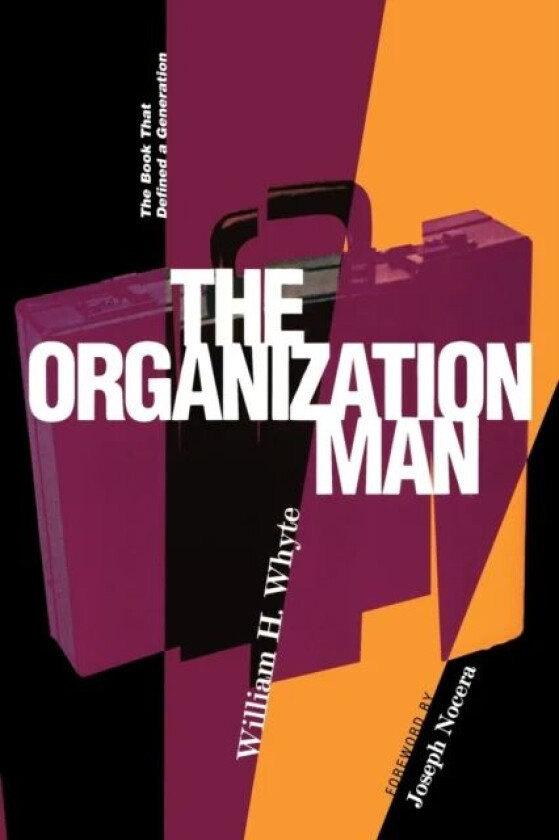 The Organization Man av William H. Whyte