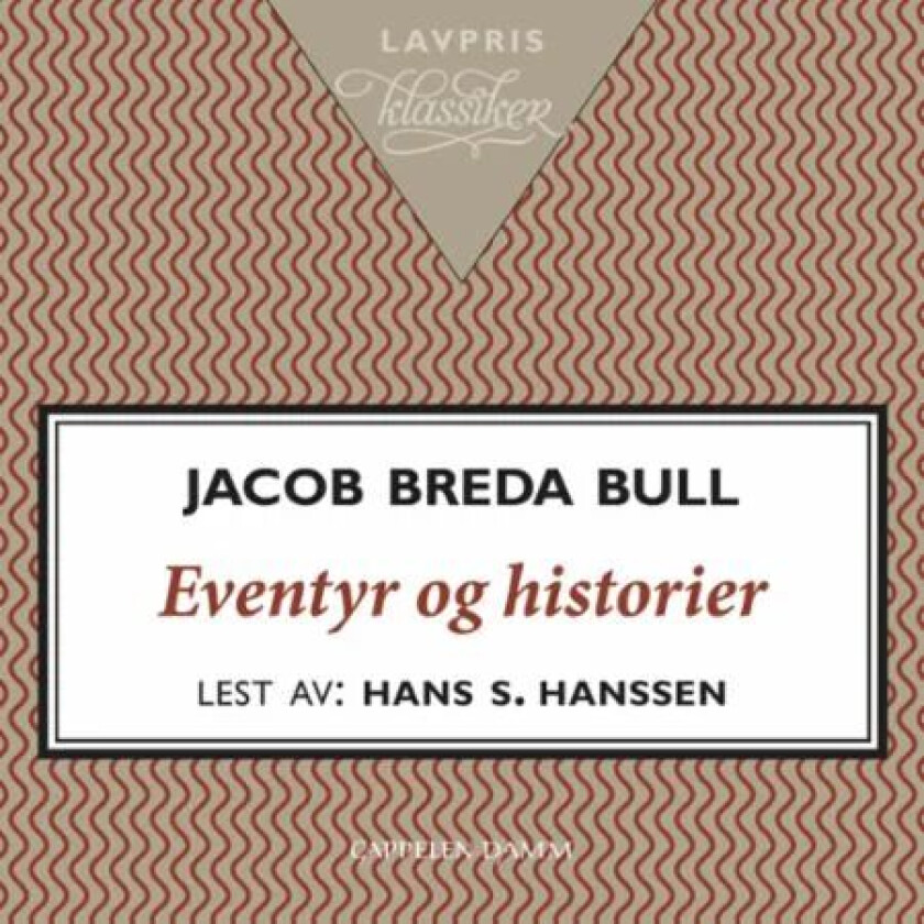 Eventyr og historier av Jacob Breda Bull