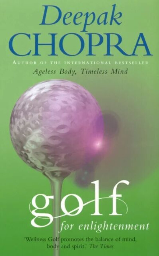 Golf For Enlightenment av Dr Deepak Chopra