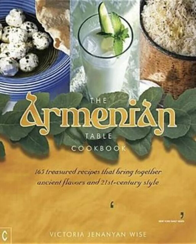 The Armenian Table Cookbook av Victoria Jenanyan Wise