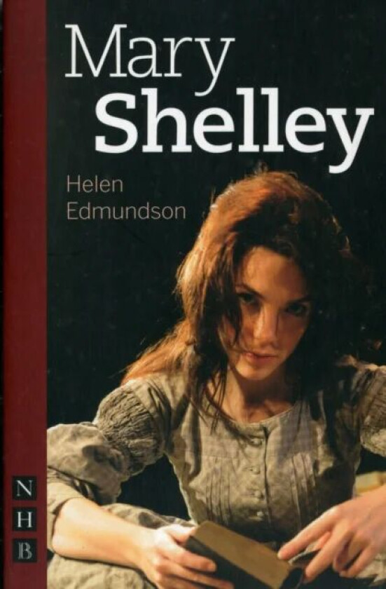 Mary Shelley av Helen Edmundson