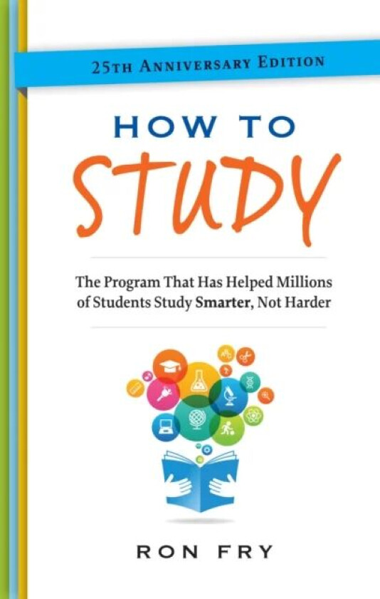How to Study av Ron (Ron Fry) Fry