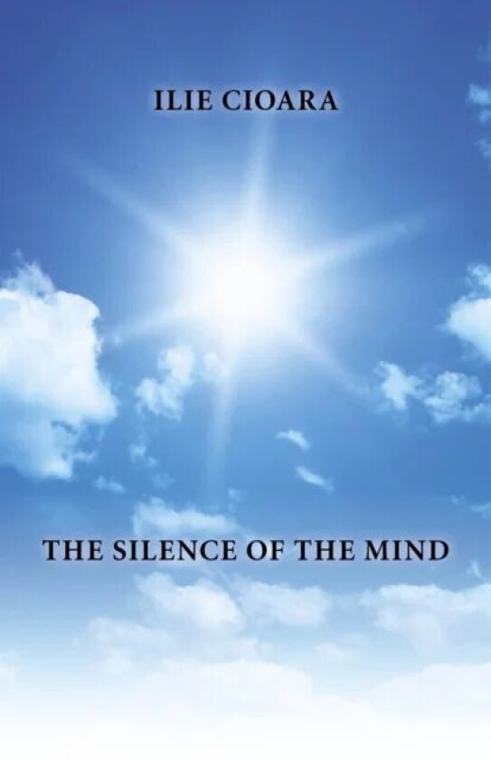 Silence of the Mind, The av Ilie Cioara