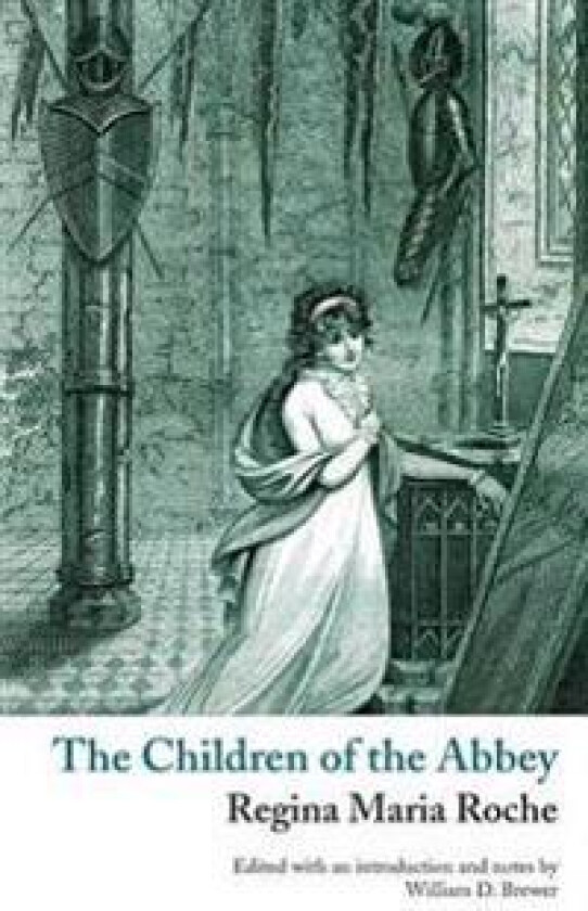 The Children of the Abbey (Valancourt Classics)