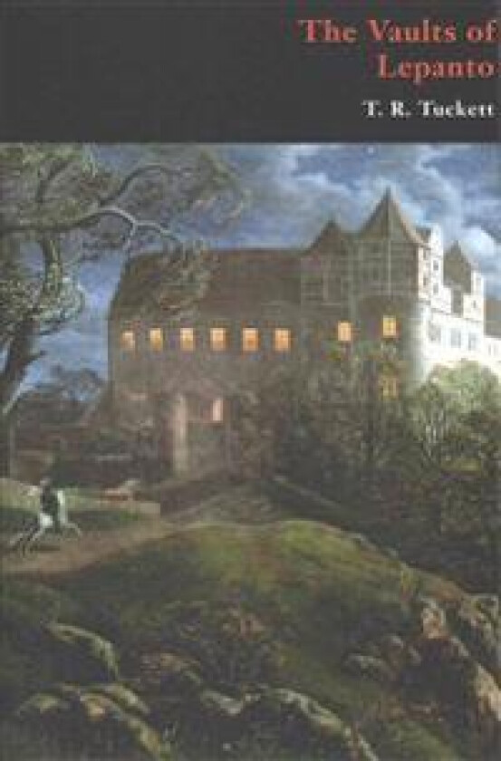 The Vaults of Lepanto (Gothic Classics)