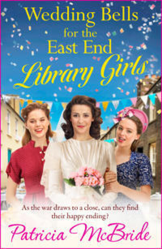 Wedding Bells for the East End Library Girls