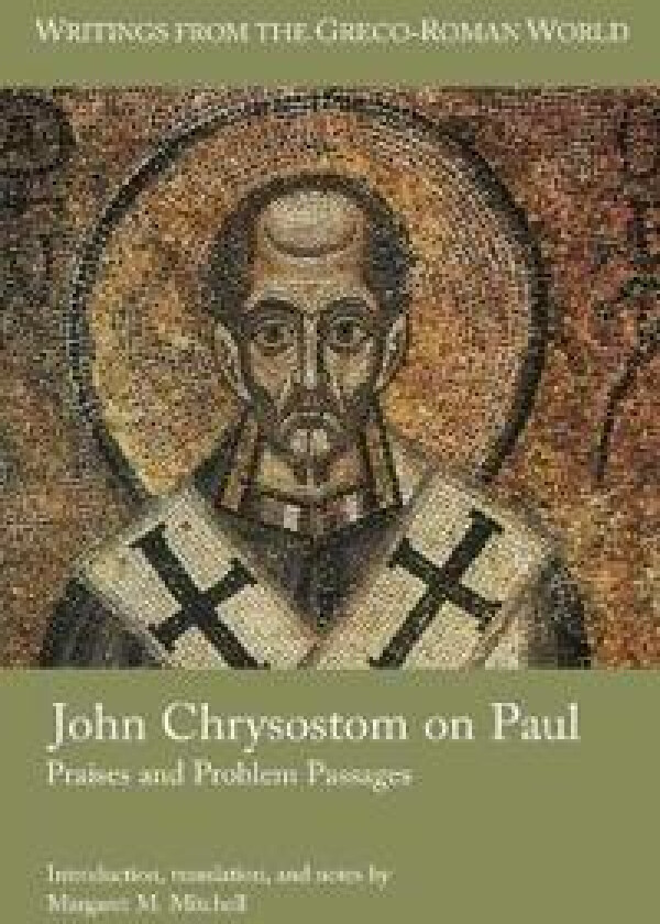 John Chrysostom on Paul
