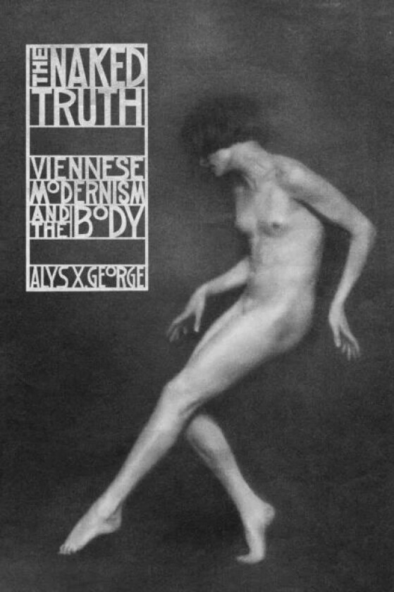 The Naked Truth av Alys X. George