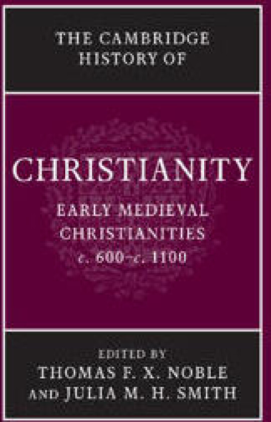 The Cambridge History of Christianity